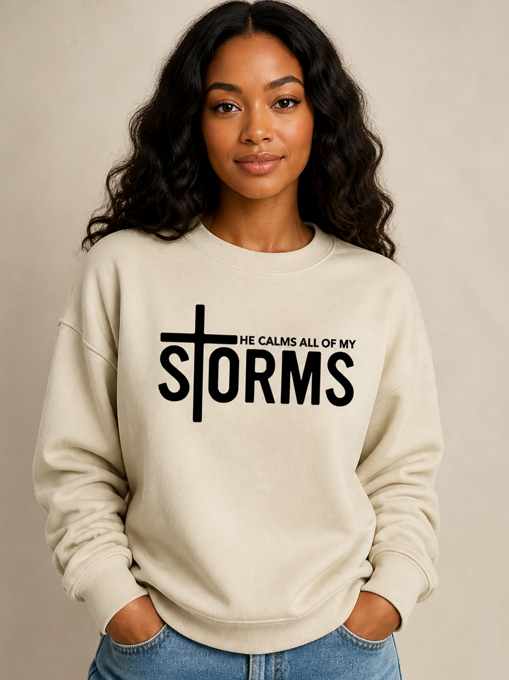 "He Calms All of My Storms" Sweatshirt