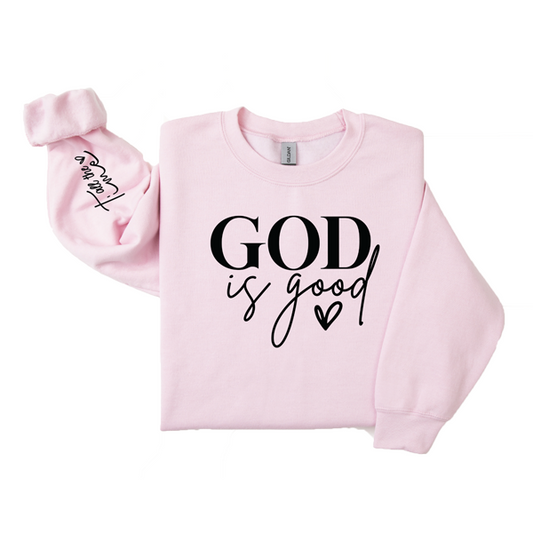 God is good sweatshirt