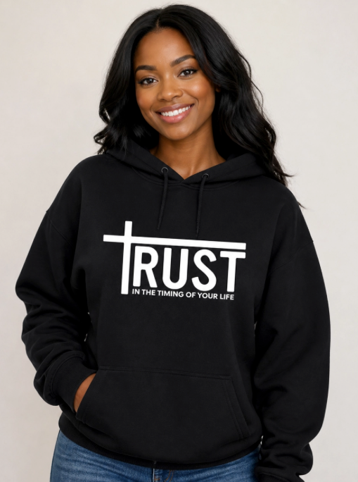 Trust in the timing of your life Hoodie